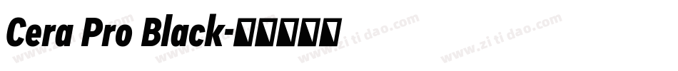 Cera Pro Black字体转换